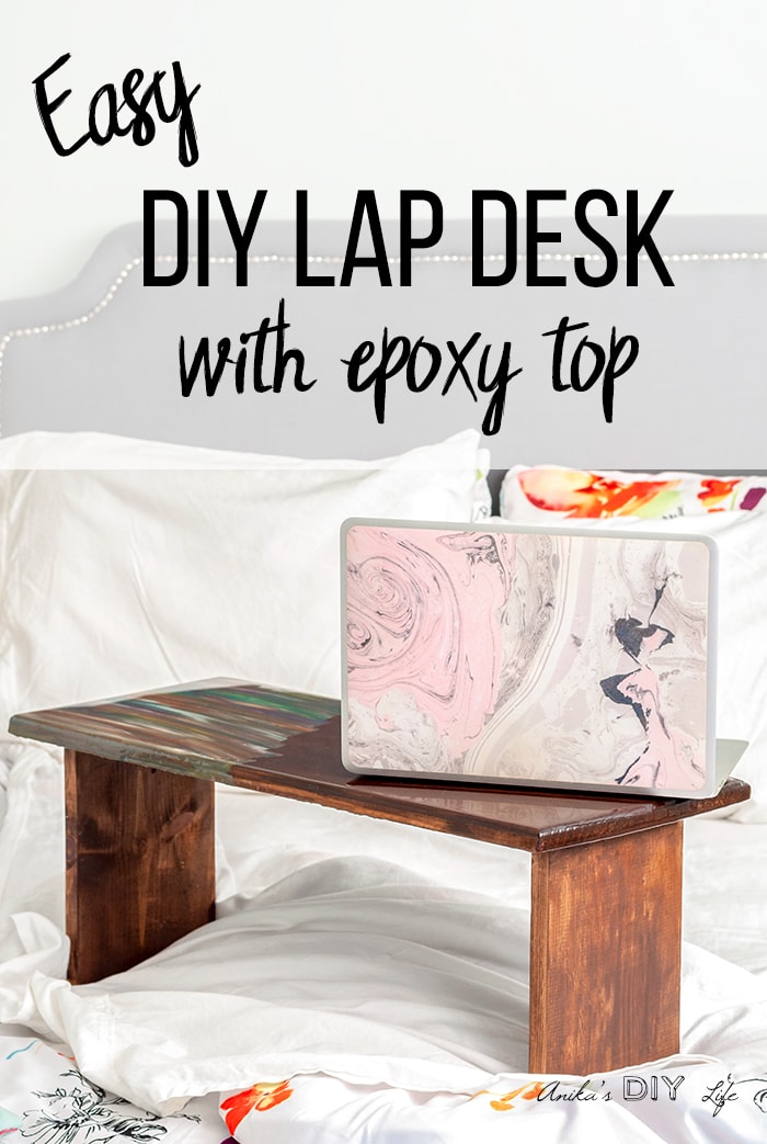 DIY lap desk with epoxy resin top on bed with text overlay